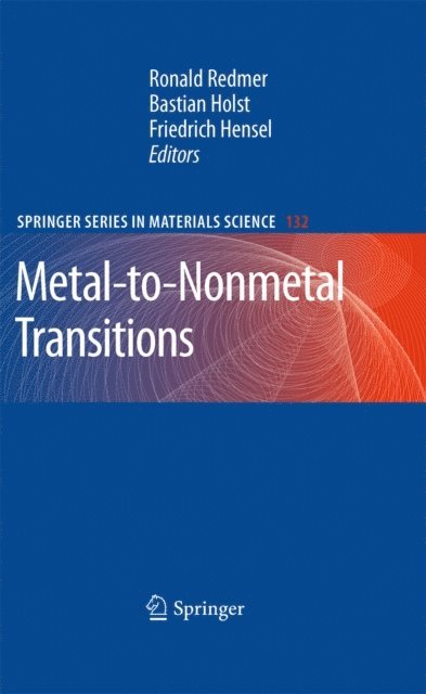 Bastian Holst, Friedrich Hensel, Ronald Redmer - Metal-to-Nonmetal Transitions, E-bok