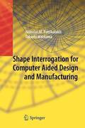 Shape Interrogation for Computer Aided Design and Manufacturing