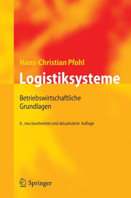 Hans-Christian Pfohl - Logistiksysteme, E-bok