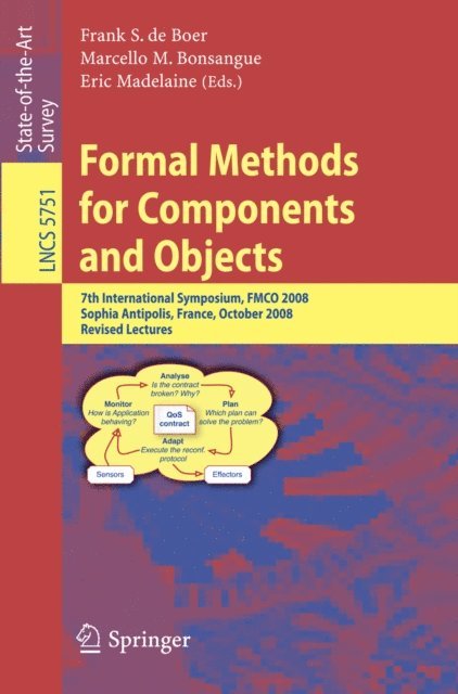 Eric Madelaine, Marcello M. Bonsangue - Formal Methods for Components and Objects, E-bok