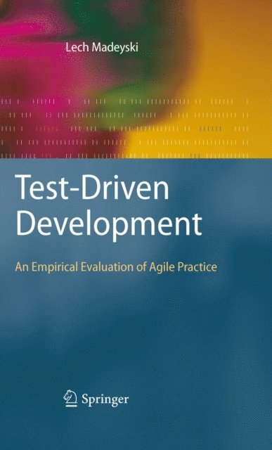 Lech Madeyski - Test-Driven Development, E-bok