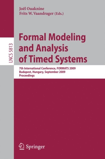Frits W. Vaandrager, Joel Ouaknine - Formal Modeling and Analysis of Timed Systems, E-bok