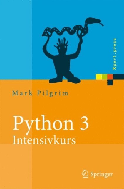 Mark Pilgrim - Python 3 - Intensivkurs, E-bok