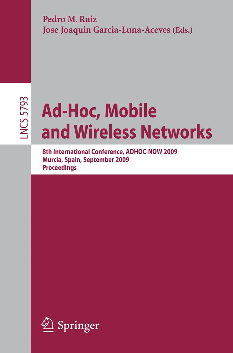 Pedro M. Ruiz, J. J. Garcia-Luna-Aceves - Ad-Hoc, Mobile and Wireless Networks, Häftad