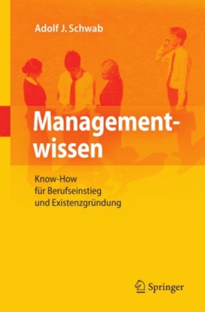 Adolf J. Schwab - Managementwissen, E-bok