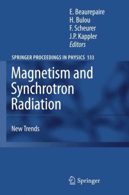 Kappler Jean-Paul, Fabrice Scheurer, Herve Bulou, Eric Beaurepaire - Magnetism and Synchrotron Radiation, E-bok