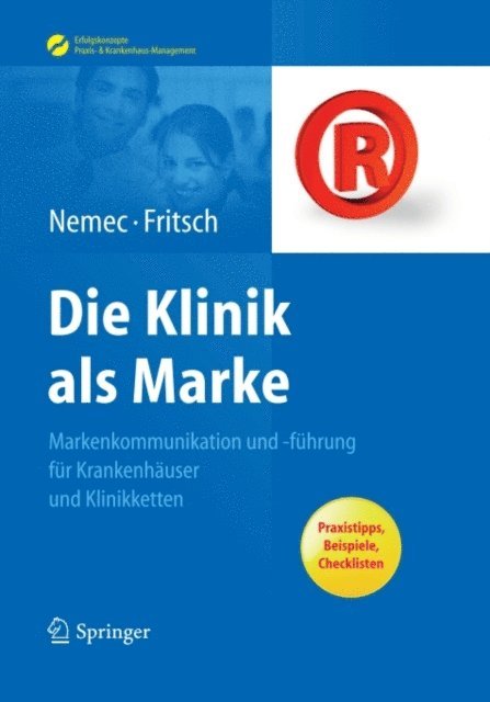 Harald Jurgen Fritsch, Sabine Nemec - Die Klinik als Marke, E-bok