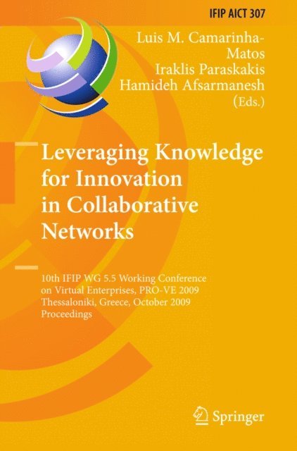 Hamideh Afsarmanesh, Iraklis Paraskakis, Luis M. Camarinha-Matos - Leveraging Knowledge for Innovation in Collaborative Networks, E-bok