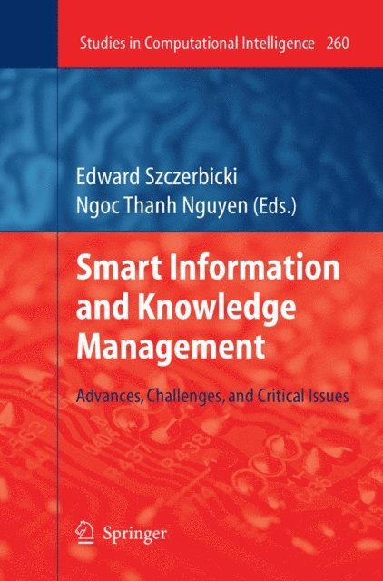Edward Szczerbicki - Smart Information and Knowledge Management, E-bok