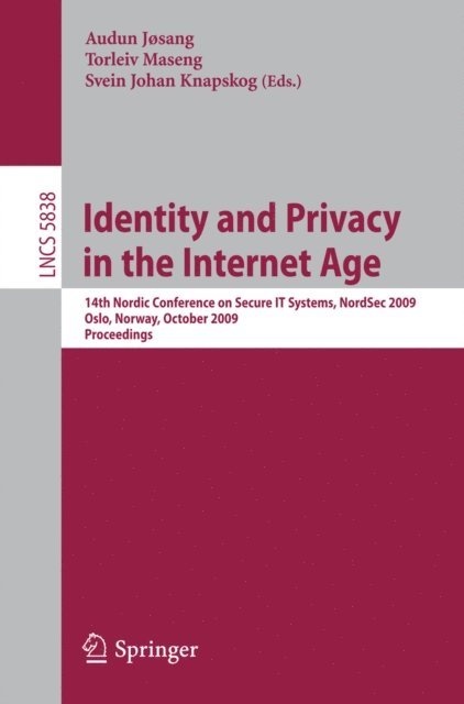 Svein J. Knapskog, Torleiv Maseng, Audun Josang - Identity and Privacy in the Internet Age, E-bok