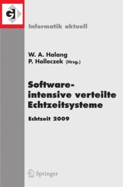 Peter Holleczek - Software-intensive verteilte Echtzeitsysteme Echtzeit 2009, E-bok