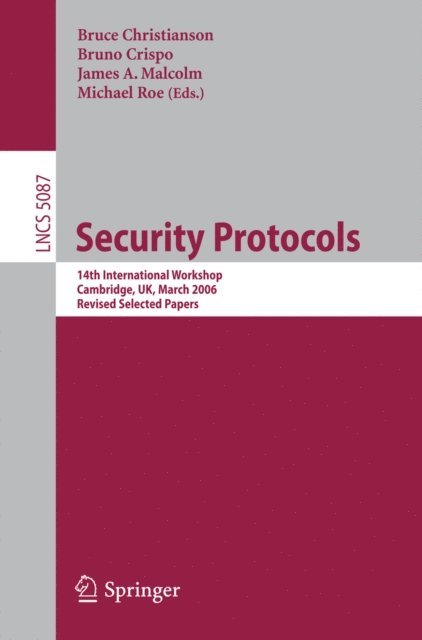 Michael Roe, James A. Malcolm, Bruno Crispo, Bruce Christianson - Security Protocols, E-bok