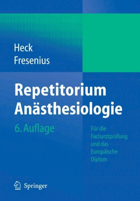Michael Fresenius, Michael Heck - Repetitorium Anästhesiologie, E-bok
