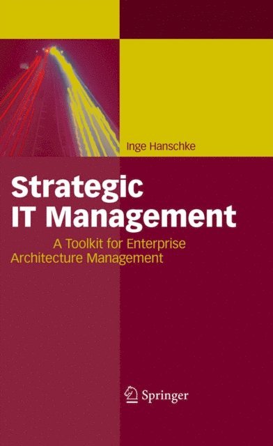 Inge Hanschke - Strategic IT Management, E-bok