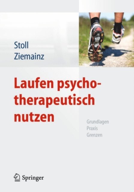 Heiko Ziemainz, Oliver Stoll - Laufen psychotherapeutisch nutzen, E-bok