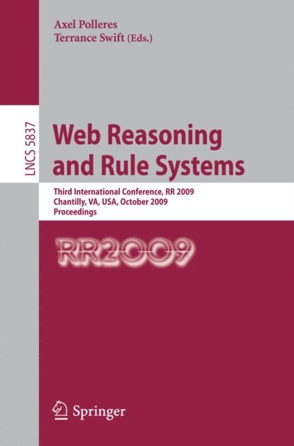 Terrance Swift, Axel Polleres - Web Reasoning and Rule Systems, E-bok
