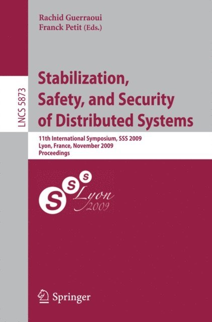 Franck Petit, Rachid Guerraoui - Stabilization, Safety, and Security of Distributed Systems, E-bok