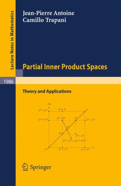 Camillo Trapani, J-P Antoine - Partial Inner Product Spaces, E-bok