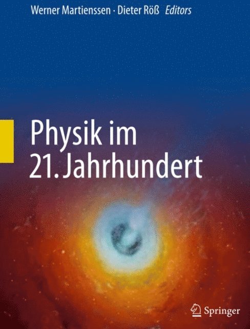 Dieter Ro, Werner Martienssen - Physik im 21. Jahrhundert, E-bok