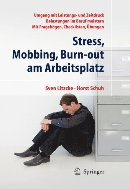 Horst Schuh, Sven Max Litzcke - Stress, Mobbing und Burn-out am Arbeitsplatz, E-bok