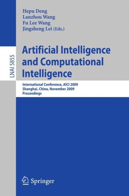 Jingsheng Lei, Fu Lee Wang, Lanzhou Wang, Hepu Deng - Artificial Intelligence and Computational Intelligence, E-bok