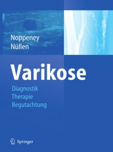 Helmut Nullen, Thomas Noppeney - Varikose, E-bok