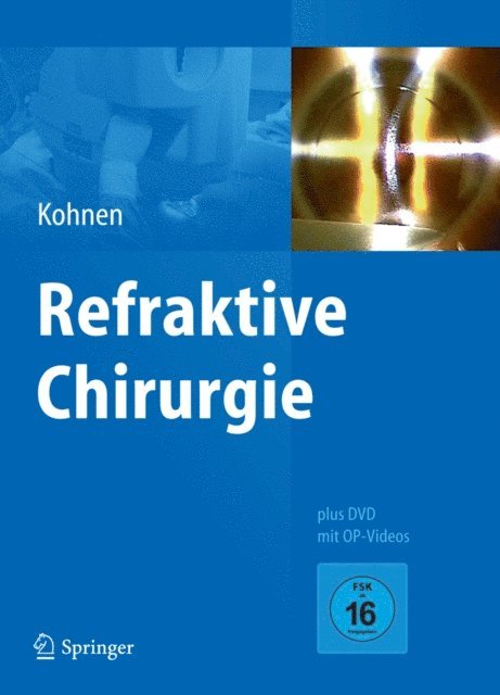 Thomas Kohnen - Refraktive Chirurgie, E-bok