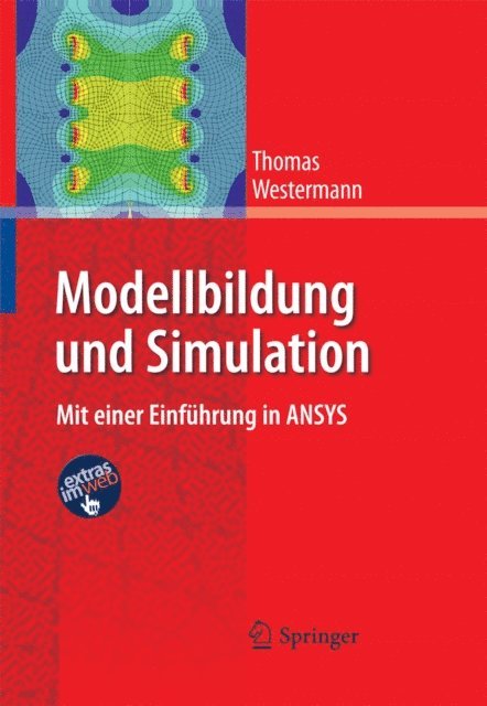 Thomas Westermann - Modellbildung und Simulation, E-bok