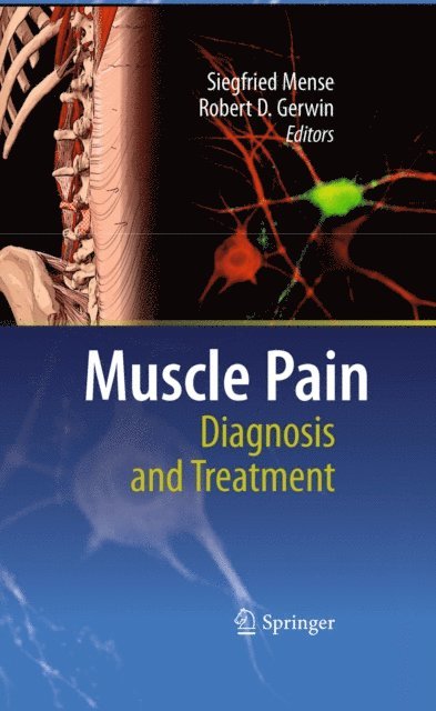 Robert D. Gerwin, Siegfried Mense - Muscle Pain: Diagnosis and Treatment, E-bok