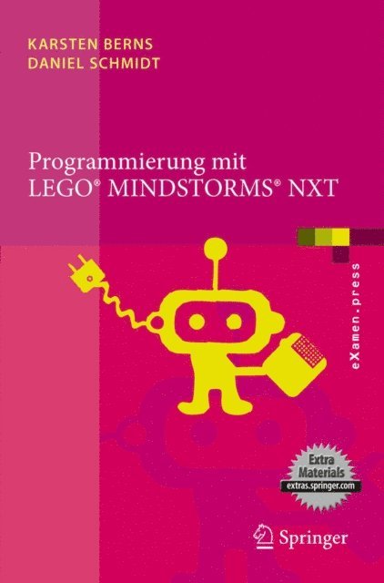 Daniel Schmidt, Karsten Berns - Programmierung mit LEGO Mindstorms NXT, E-bok