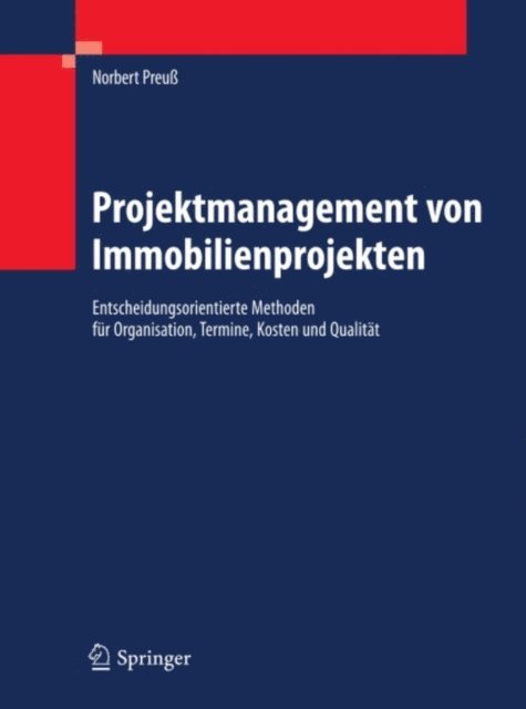 Norbert Preu - Projektmanagement von Immobilienprojekten, E-bok