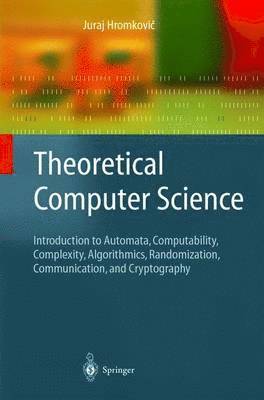 Theoretical Computer Science av Juraj Hromkovi?, Juraj Hromkovič, Juraj Hromkovic
