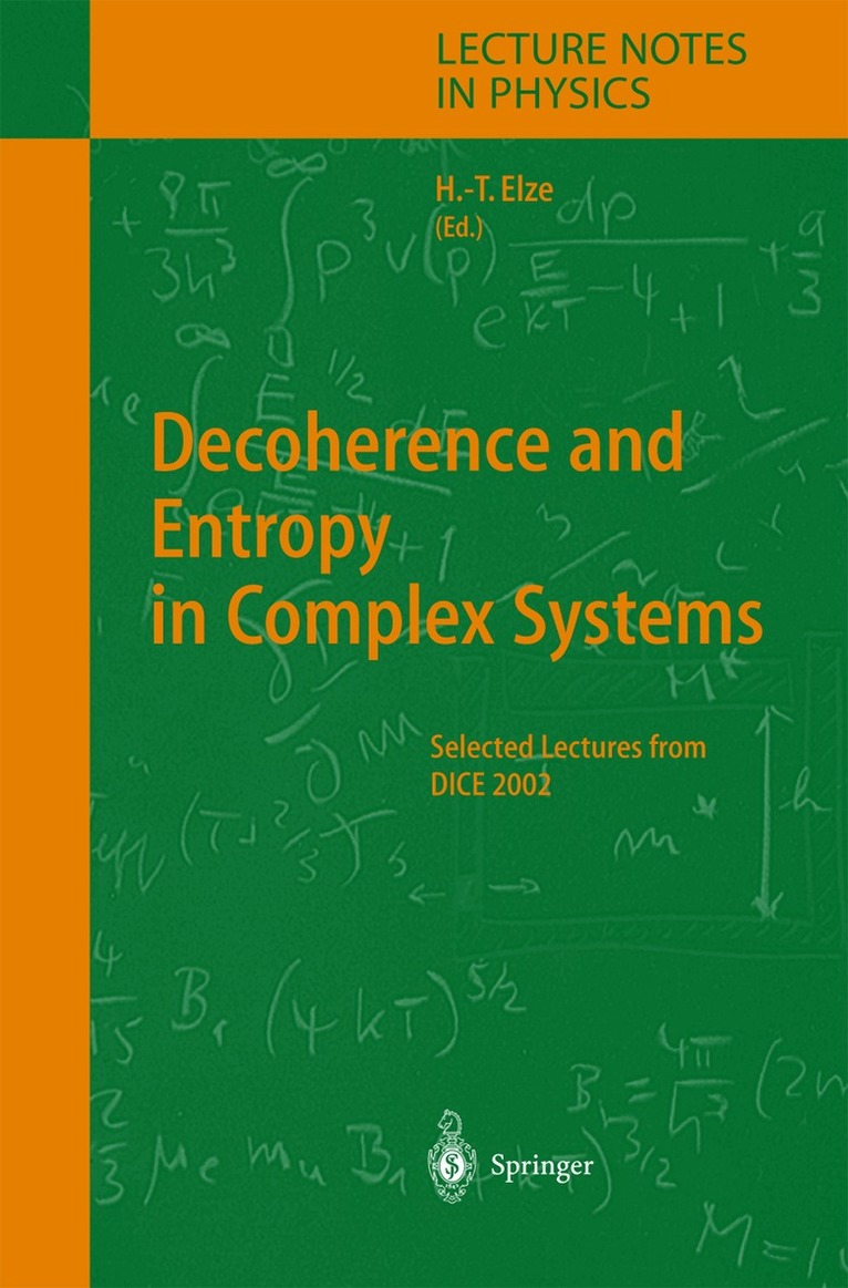 Hans-Thomas Elze - Decoherence and Entropy in Complex Systems, Häftad