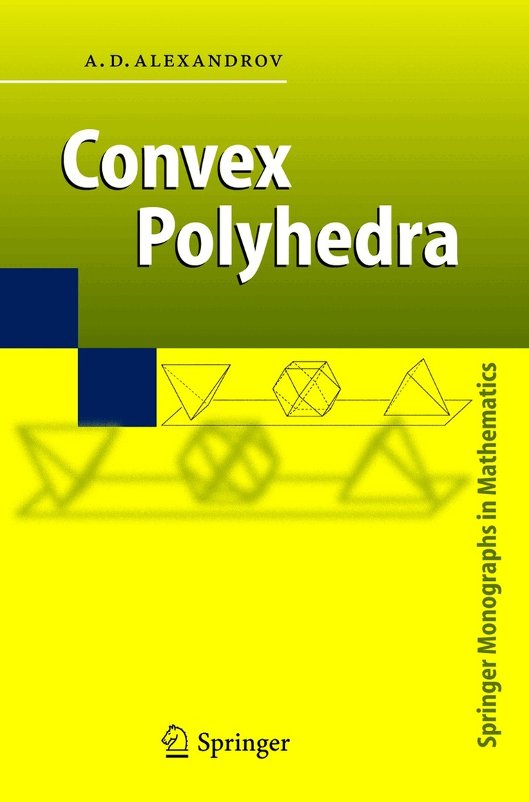 A.D. Alexandrov - Convex Polyhedra, Häftad