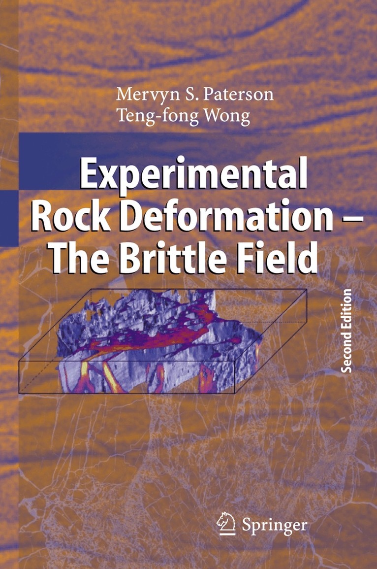 M.S. Paterson, Teng-fong Wong - Experimental Rock Deformation - The Brittle Field, Häftad