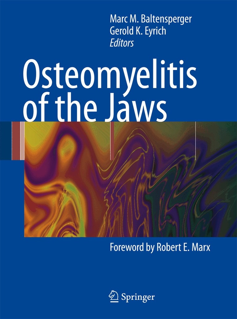 Marc Baltensperger, Gerold K. Eyrich - Osteomyelitis of the Jaws, Häftad. Tillgänglighet: Lägg i varukorg