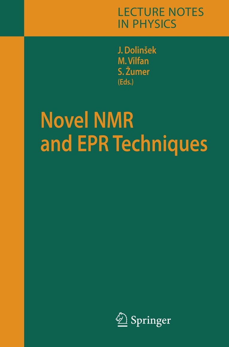 J. Dolinsek, Marija Vilfan, Slobodan Zumer - Novel NMR and EPR Techniques, Häftad