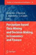 Perception-based Data Mining and Decision Making in Economics and Finance