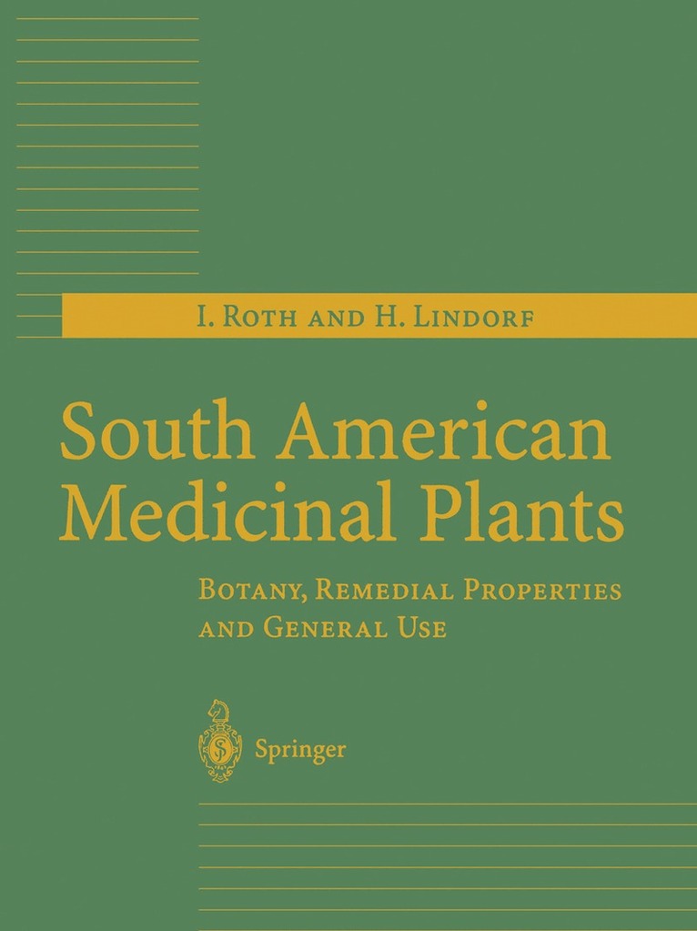 I. Roth, H. Lindorf - South American Medicinal Plants, Häftad