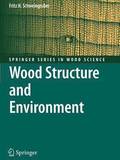 Wood Structure and Environment