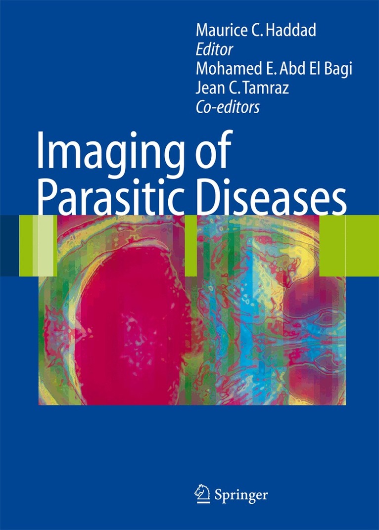 Maurice C. Haddad - Imaging of Parasitic Diseases, Häftad. Tillgänglighet: Lägg i varukorg