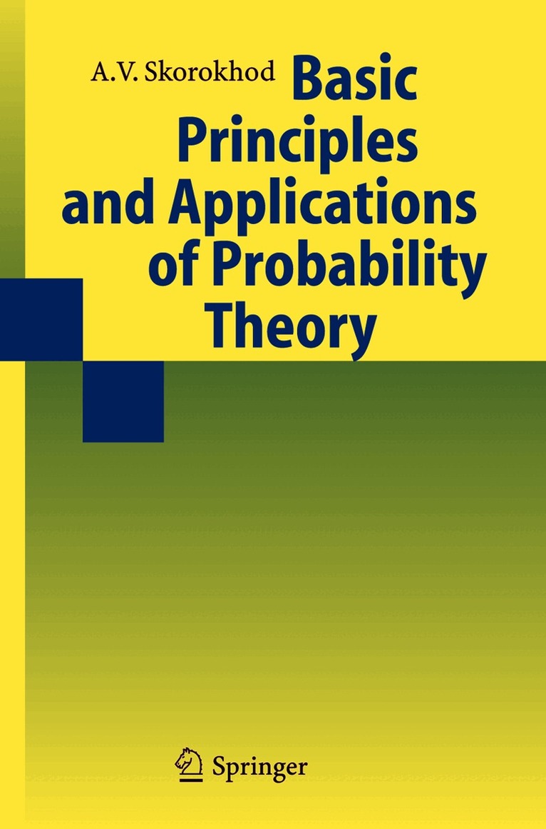 Valeriy Skorokhod, Y.V. Prokhorov - Basic Principles and Applications of Probability Theory, Häftad