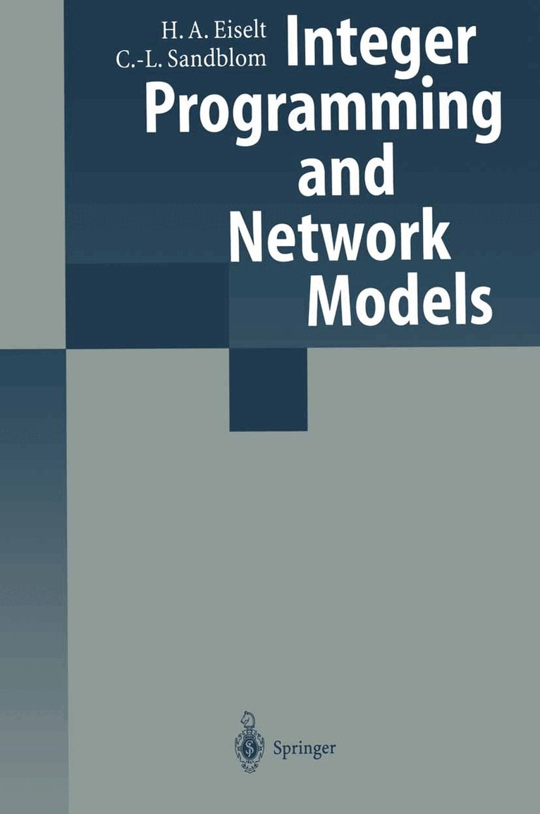 H.A. Eiselt, Carl-Louis Sandblom - Integer Programming and Network Models, Häftad. Tillgänglighet: Lägg i varukorg