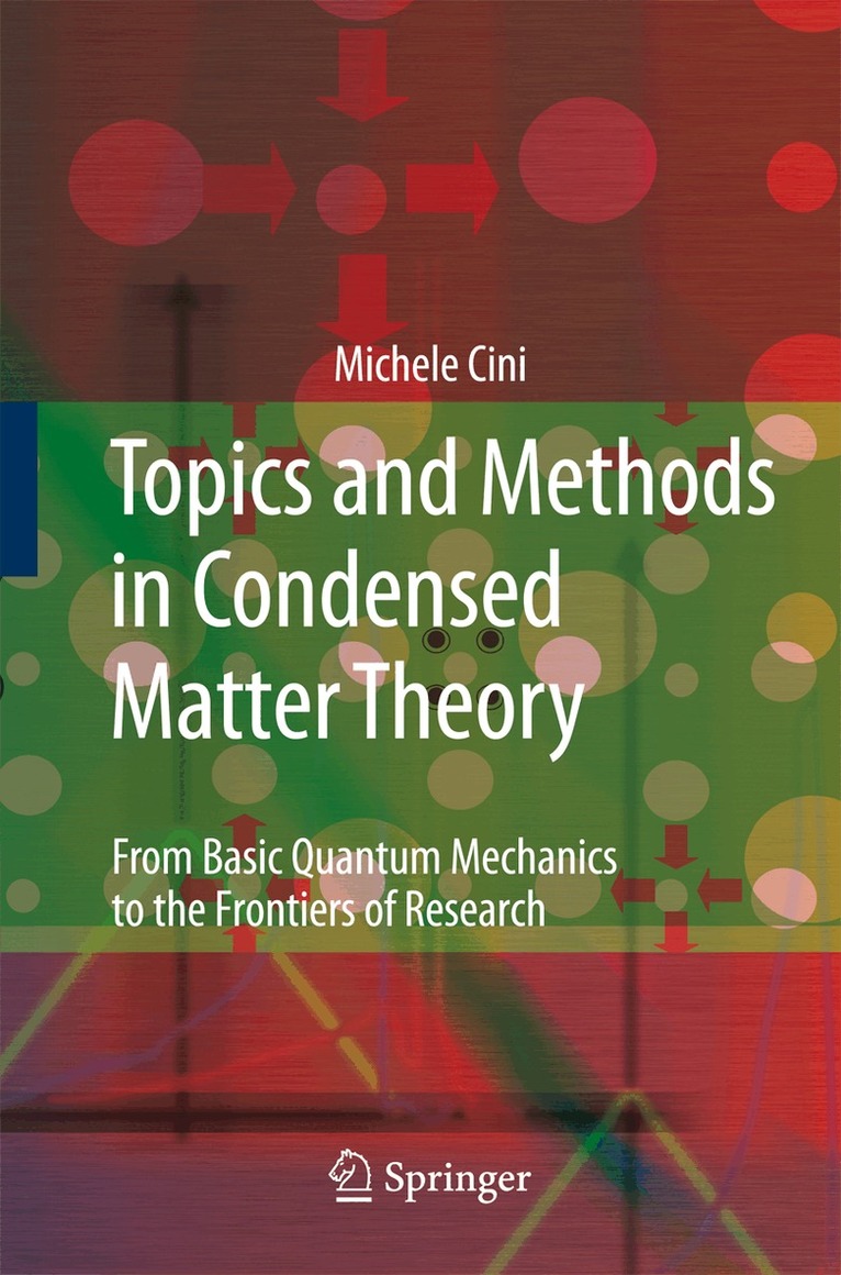 Michele Cini - Topics and Methods in Condensed Matter Theory, Häftad