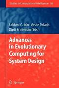 Advances in Evolutionary Computing for System Design