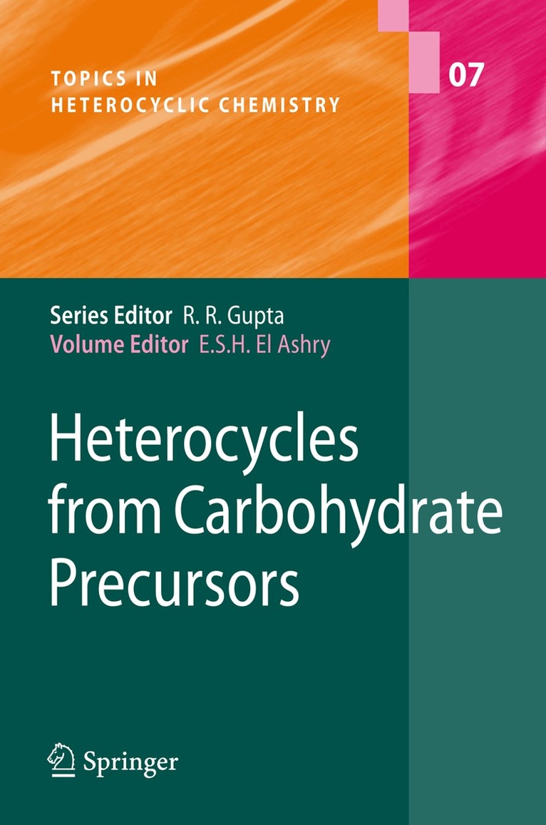 El Sayed H. El Ashry - Heterocycles from Carbohydrate Precursors, Häftad