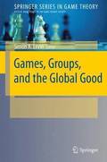 Games, Groups, and the Global Good