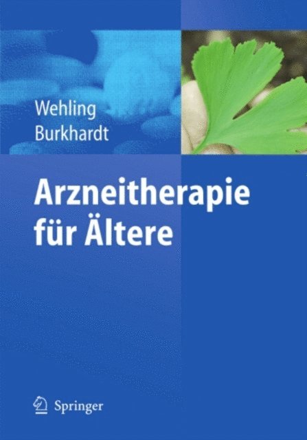 Heinrich Burkhardt, Martin Wehling - Arzneitherapie für Ältere, E-bok