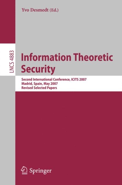 Yvo Desmedt - Information Theoretic Security, E-bok