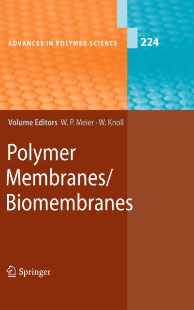 Wolfgang Knoll, Wolfgang Peter Meier - Polymer Membranes/Biomembranes, E-bok